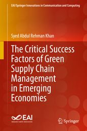 The Critical Success Factors of Green Supply Chain Management in Emerging Economies