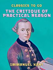 The Critique of Practical Reason