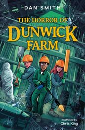 The Crooked Oak Mysteries (3) The Horror of Dunwick Farm