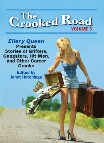 The Crooked Road, Volume 3 - Janet Hutchings Editor - Liza Cody - Mike Baron