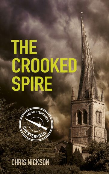 The Crooked Spire - Chris Nickson