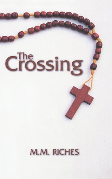 The Crossing - M.M. Riches