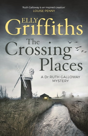 The Crossing Places - Elly Griffiths