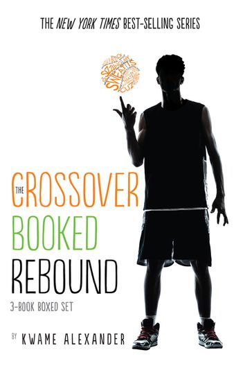 The Crossover Series 3-Book Collection - Kwame Alexander