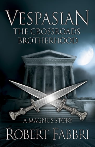 The Crossroads Brotherhood - Robert Fabbri
