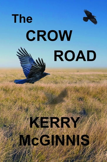 The Crow Road - Kerry McGinnis