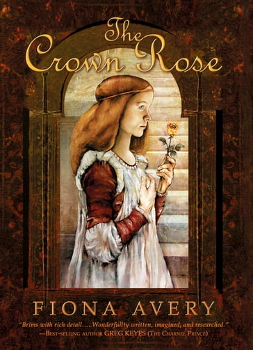 The Crown Rose - Fiona Avery