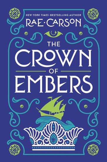 The Crown of Embers - Rae Carson
