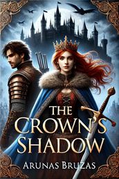 The Crown s Shadow