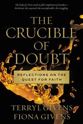 The Crucible of Doubt