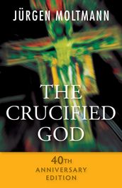 The Crucified God - 40th Anniversary Edition