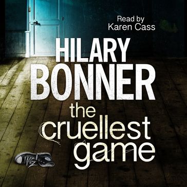The Cruellest Game - Hilary Bonner
