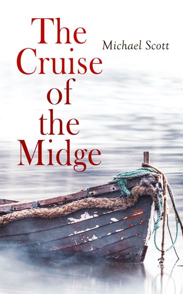 The Cruise of the Midge - Scott Michael