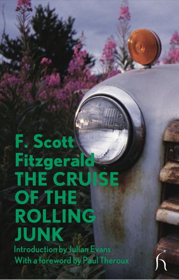 The Cruise of the Rolling Junk - F. Scott Fitzgerald