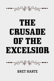 The Crusade of the Excelsior