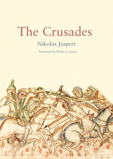 The Crusades - Nikolas Jaspert