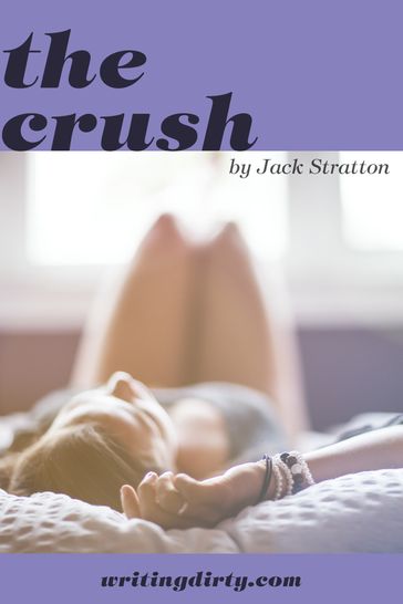 The Crush - Jack Stratton