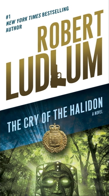 The Cry of the Halidon - Robert Ludlum