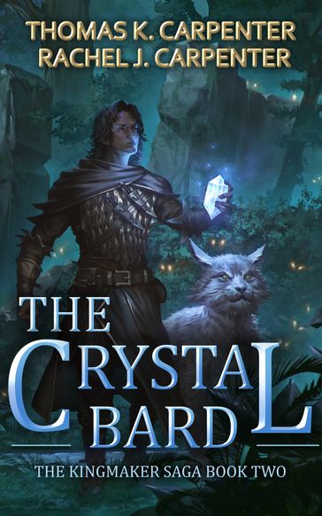 The Crystal Bard - Thomas K. Carpenter