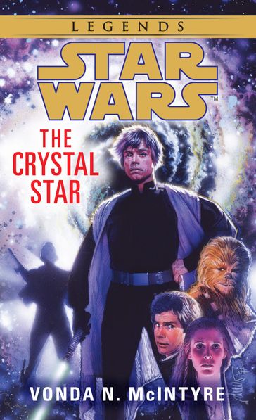 The Crystal Star: Star Wars Legends - Vonda McIntyre