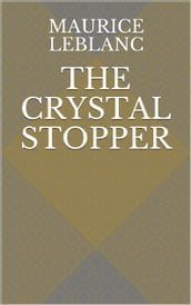 The Crystal Stopper