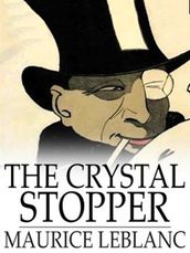 The Crystal Stopper