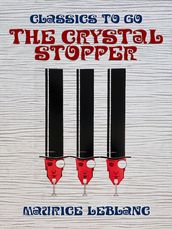 The Crystal Stopper