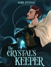 The Crystal s Keeper