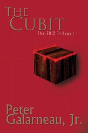 The Cubit: The 2012 Trilogy I