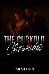 The Cuckold Chronicles