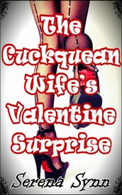 The Cuckquean Wife s Valentine Surprise