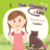 The Cuddle s Life Book 1