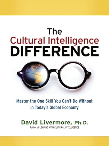 The Cultural Intelligence Difference -Special eBook Edition - David Livermore