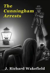 The Cunningham Arrests