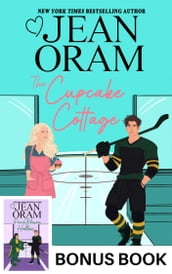 The Cupcake Cottage (Including Bonus Novel: Peach Blossom Hollow)