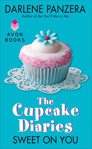 The Cupcake Diaries - Darlene Panzera