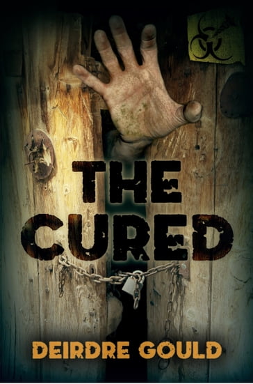 The Cured - Deirdre Gould