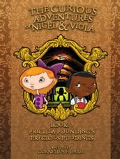 The Curious Adventures of Nigel and Viola