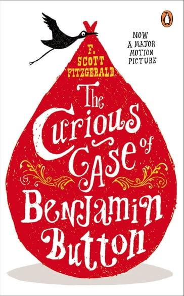 The Curious Case of Benjamin Button - F. Scott Fitzgerald