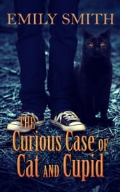 The Curious Case of Cat and Cupid