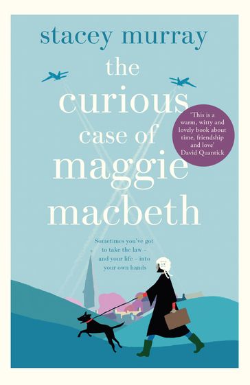 The Curious Case of Maggie Macbeth - Stacey Murray