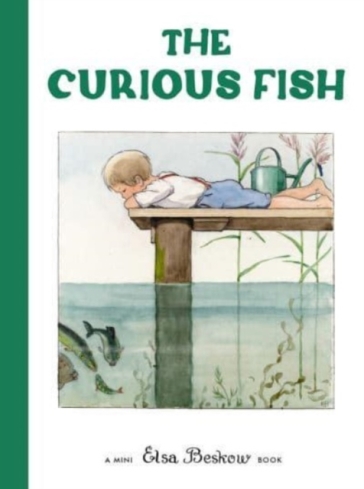 The Curious Fish - Elsa Beskow