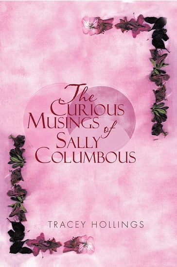 The Curious Musings of Sally Columbous - Tracey Hollings