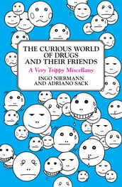 The Curious World of Drugs and Their Friends