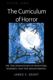 The Curriculum of Horror