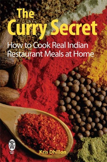 The Curry Secret - Kris Dhillon