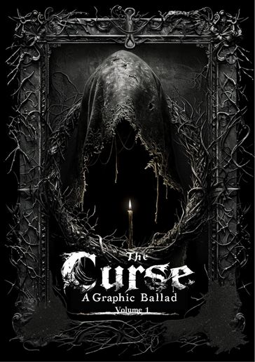 The Curse - Spiritual Grimdark Horror Graphic Ballad - Alexander Gabriel Zoderot