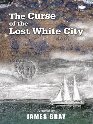 The Curse of the Lost White City - James Gray