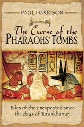The Curse of the Pharaohs  Tombs
