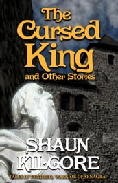 The Cursed King and Other Stories